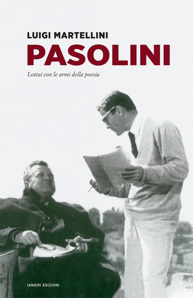 Pasolini di Luigi Martellini - Ianieri Edizioni